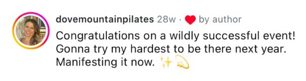 Comment from dovemountainpilates: Congratulations on a wildly successful event